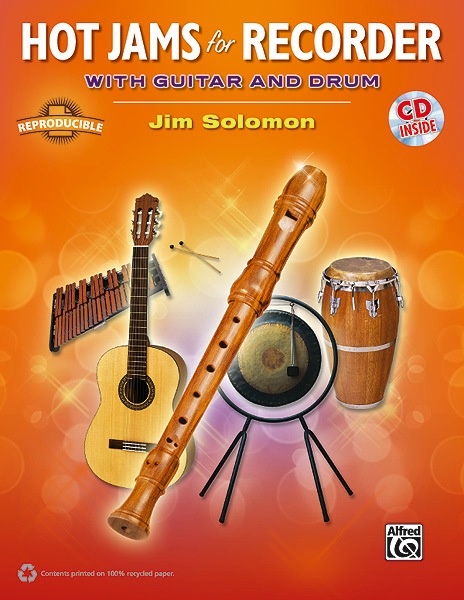 Hot Jams for Recorder <BR><font size=3><a href=http://www.madrobinmusic.com/shop/category.asp?catid=147>Jim Solomon</a></font>
