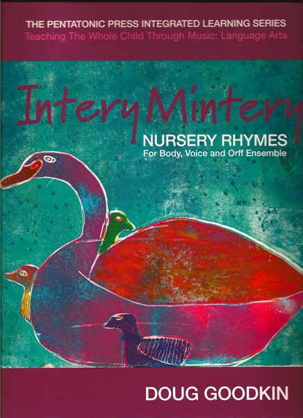 Intery Mintery<BR><FONT SIZE=3><A href=http://www.madrobinmusic.com/shop/category.asp?catid=112>Doug Goodkin</A></font>