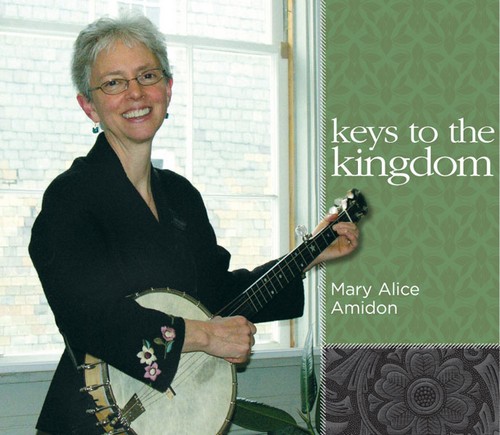 Keys to the Kingdom <br> Mary Alice Amidon