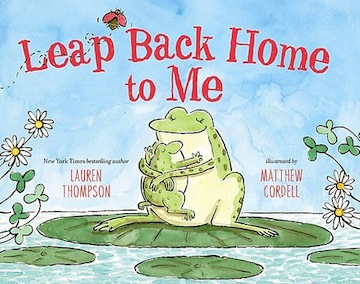 Leap Back Home to Me<br>Lauren Thompson