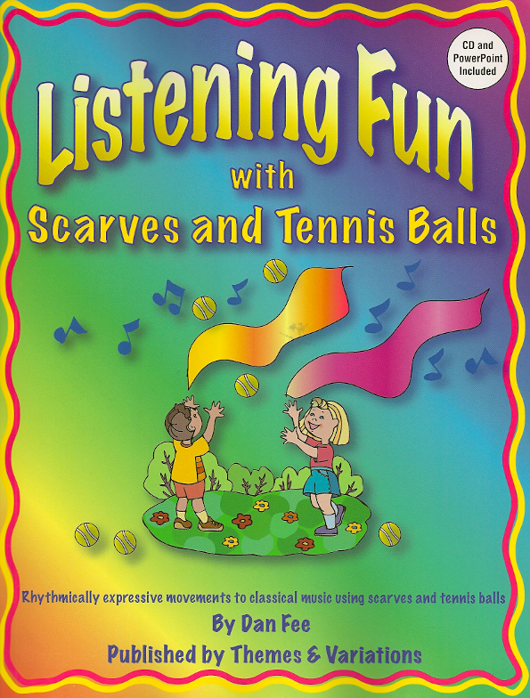Listening Fun with Scarves and Tennis Balls<br>Dan Fee
