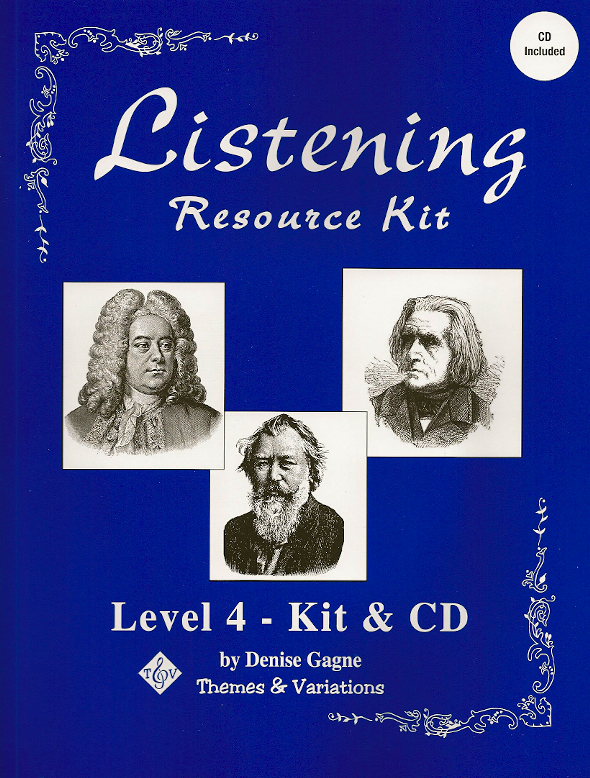 Listening Resource Kit: Level 4<br>Denise Gagn