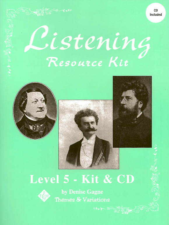 Listening Resource Kit: Level 5<br>Denise Gagn