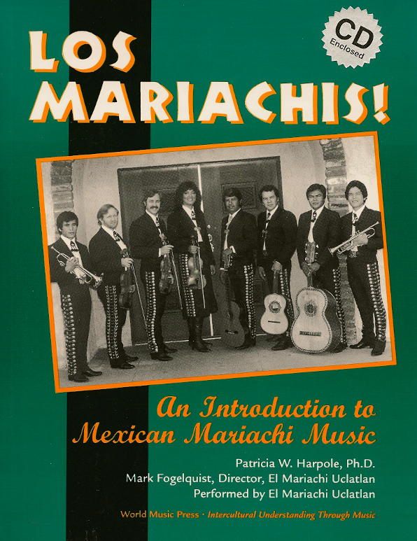 Los Mariachis! <br>Patricia W. Harpole and Mark Fogelquist