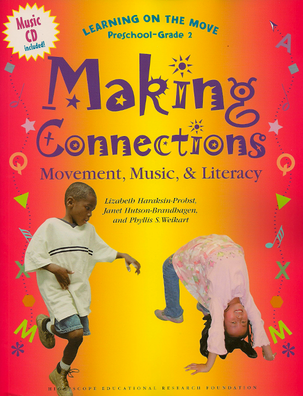 Making Connections: Movement, Music, and Literacy