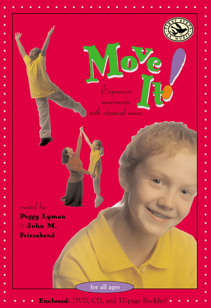 Move  It!<br>Created by Peggy Lyman and John Feierabend