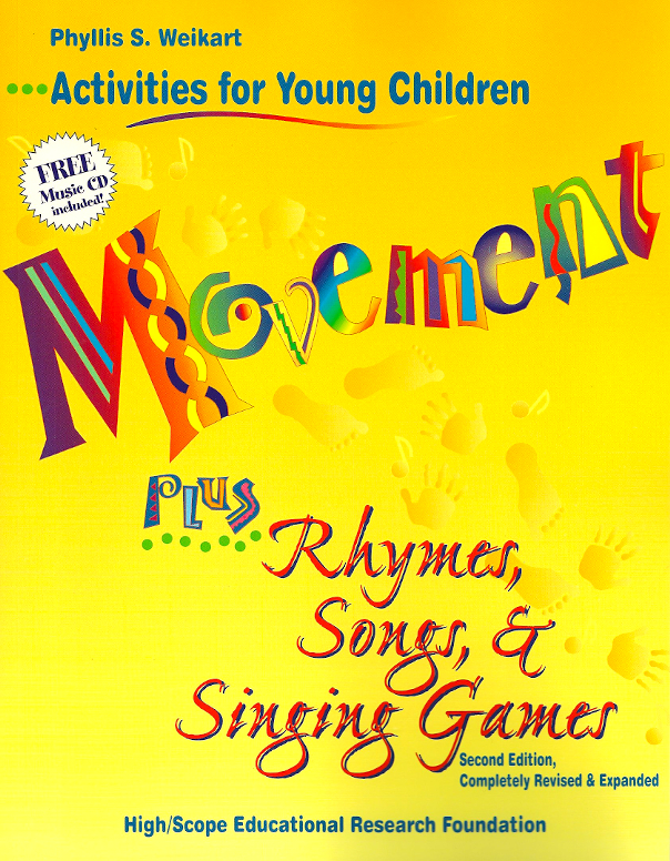 Movement Plus Rhymes, Songs, and Singing Games<br>Phyllis Weikart