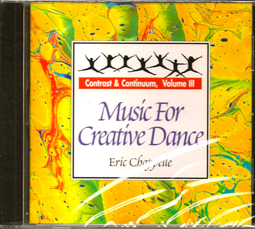 Music for Creative Dance, Vol. 3<br>Contrast and Continuum<br> <A href=http://www.madrobinmusic.com/shop/category.asp?catid=175>Eric Chappelle</A>