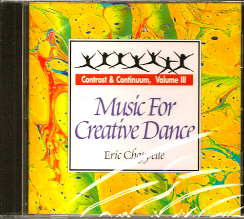  Music for Creative Dance, Vol. 3<br>Contrast and Continuum<br> <A href=http://www.madrobinmusic.com/shop/category.asp?catid=175>Eric Chappelle</A>