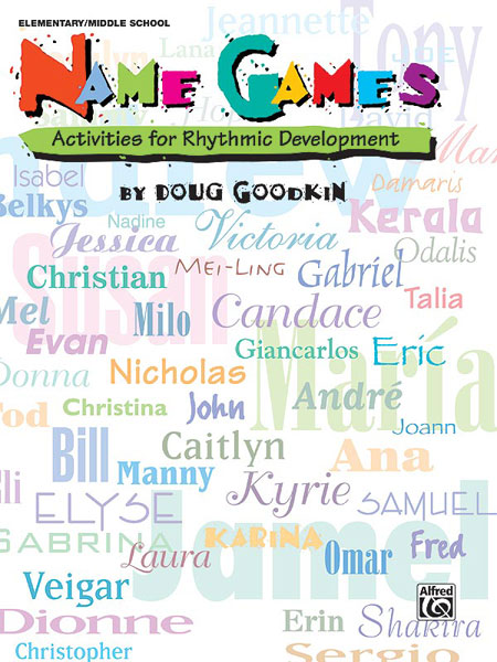 Name Games<BR><FONT SIZE=3><A href=http://www.madrobinmusic.com/shop/category.asp?catid=112>Doug Goodkin</A></font>