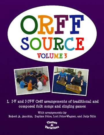 The Orff Source <br>Volume 3