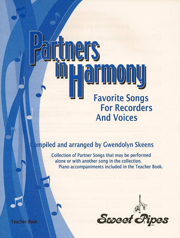 Partners in Harmony, Teacher Book<br>Compiled and edited by Gwendolyn Skeens
