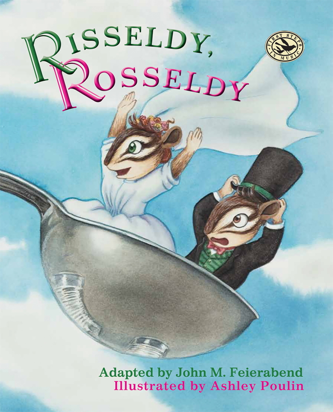 Risseldy, Rosseldy <BR> Adapted by John Feierabend