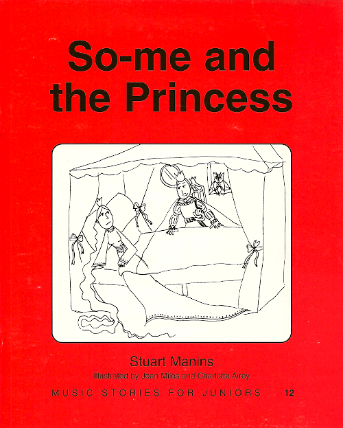 So-me Series Book 12<br>So-me and the Princess<br>Stuart Manins