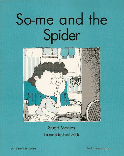 So-me Series Book  2<br>So-me and the Spider<br>Stuart Manins