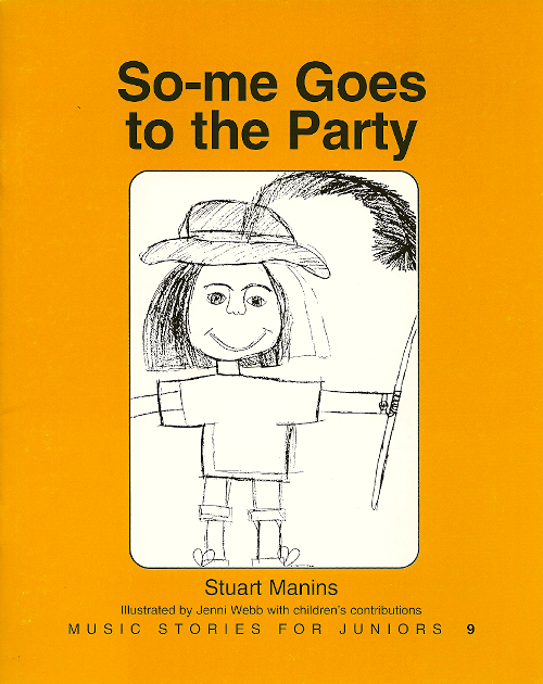 So-me Series Book  9<br>So-me Goes to the Party<br>Stuart Manins
