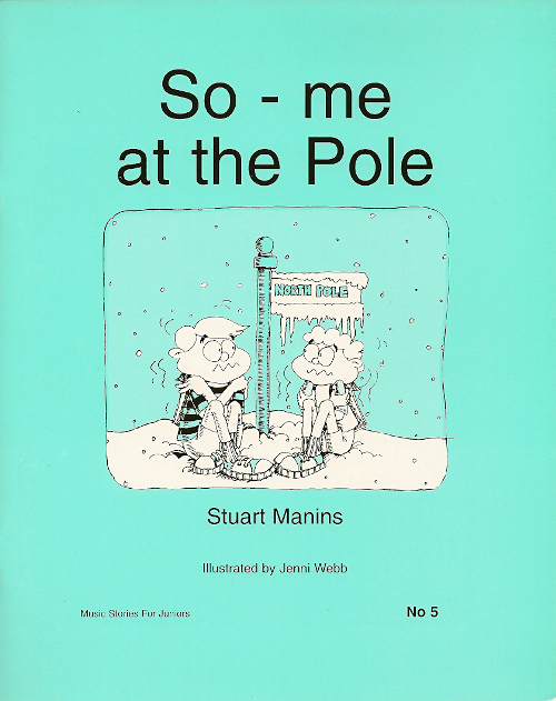 So-me Series Book  5<br>So-me at the Pole<br>Stuart Manins