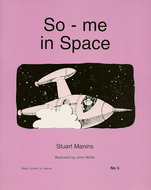 So-me Series Book  6<br>So-me in Space<br>Stuart Manins