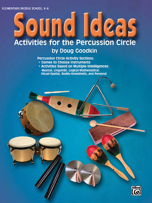 Sound Ideas<br><FONT SIZE=3><A href=http://www.madrobinmusic.com/shop/category.asp?catid=112>Doug Goodkin</A></font>