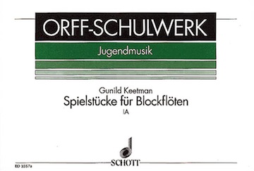 Spielstcke fr Blockflten Vol. 1a<br>Gunild Keetman