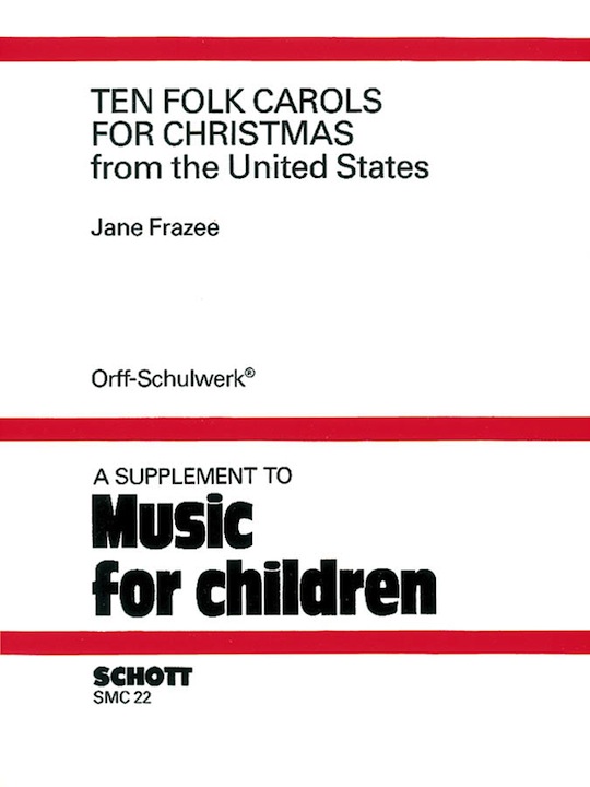 Ten Folk Carols for Christmas <br>from the United States<br>Jane Frazee