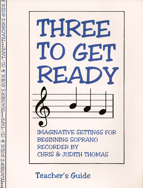 Three to Get Ready: Teacher's Guide<br>Judith Thomas-Solomon and Christopher Solomon