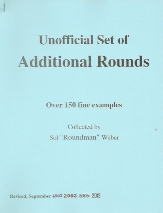 Unofficial Set of Additional Rounds<br>Collected by Sol Weber