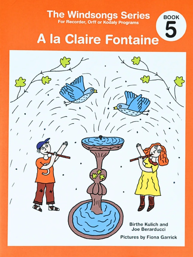 Windsongs, Book 5 - A La Claire Fontaine