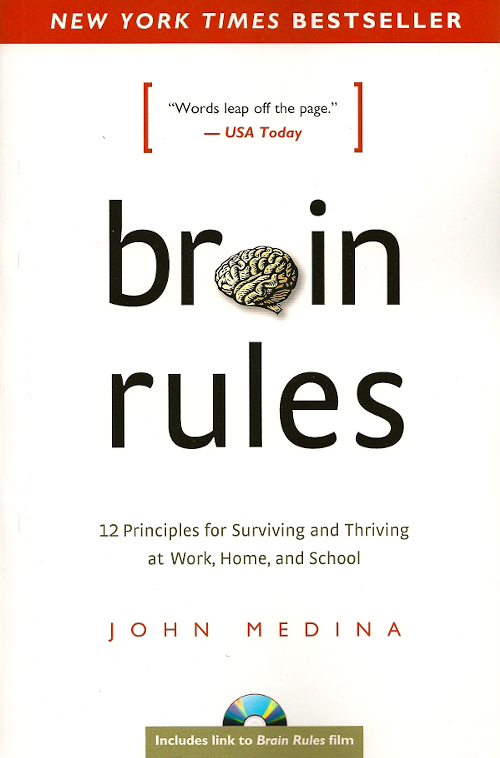 Brain Rules<br>John Medina