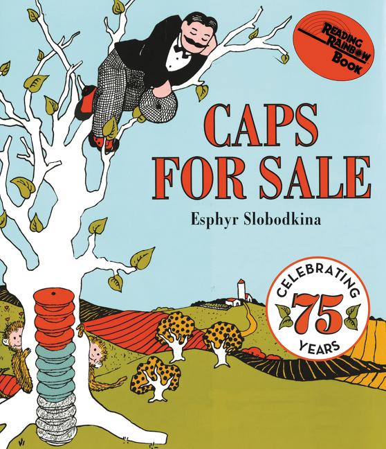 Caps for Sale<br>Esphyr Slobodkina