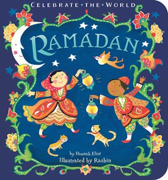   <!-- 1 -->Celebrate the World:  Ramadan<br>Hannah Eliot