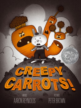 Creepy Carrots!<br>Aaron Reynolds