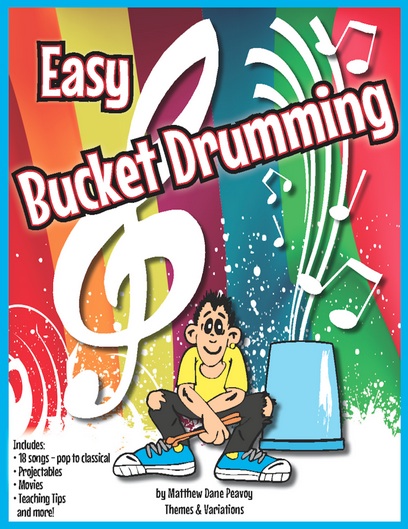 Easy Bucket Drumming<br>Matthew Dane Peavoy