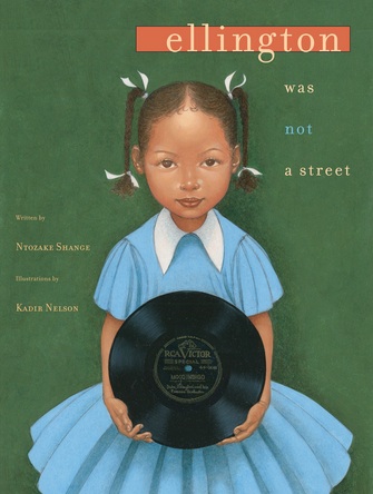 Ellington Was Not a Street<br>Ntozake Shange