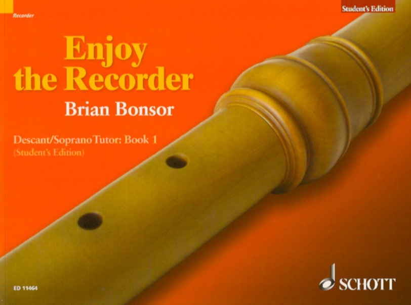 Enjoy the Recorder<br>Descant Tutor, Book 1<br>Brian Bonsor