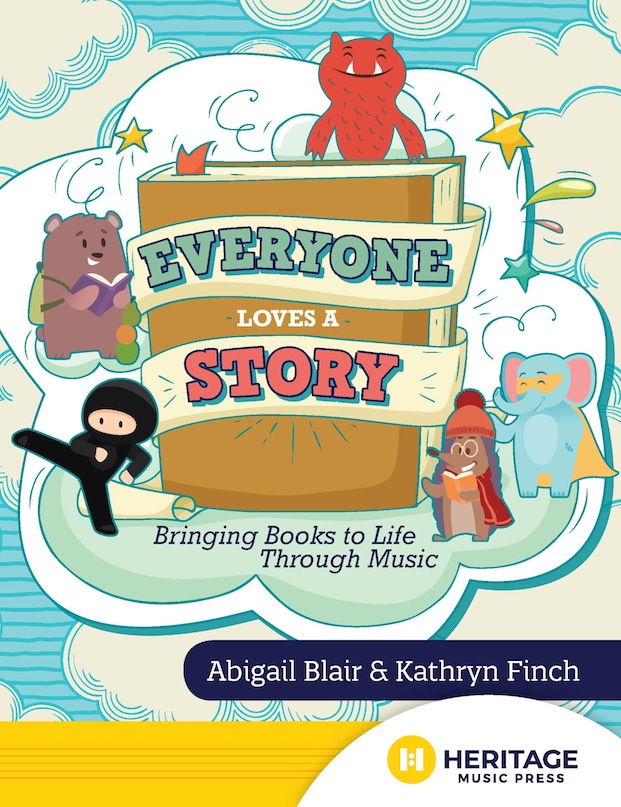 Everyone Loves a Story<br>Abigail Blair and Kathryn Finch