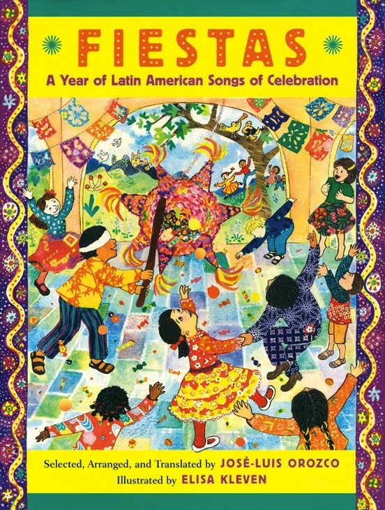 Fiestas: A Year of Latin American Songs of Celebration<br>José-Luis Orozco