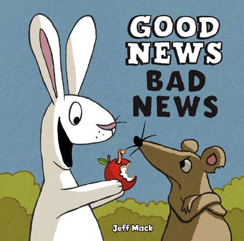 Good News, Bad News<br>Jeff Mack 