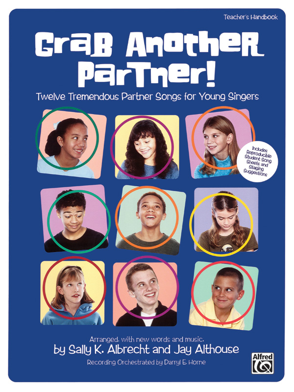 Grab Another Partner! Teacher's Handbook<br>Sally Albrecht and Jay Althouse