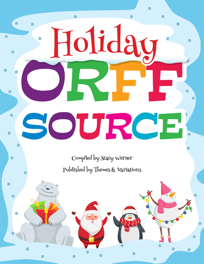  <!-- 1 -->Holiday Orff Source