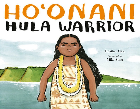 <!-- 1 -->Ho'onani: Hula Warrior<br>Heather Gale