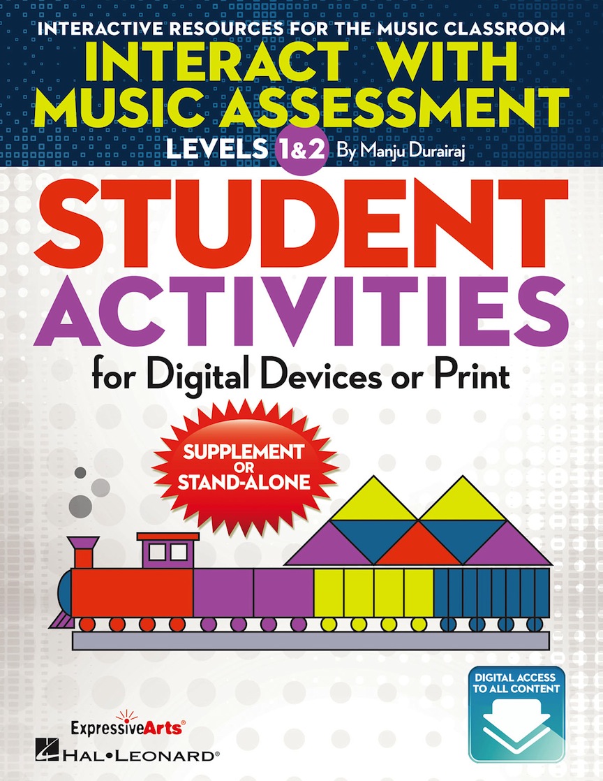Interact with Music Assessment, Levels 1 & 2: Student Activities for Digital Devices or Print<br>Manju Durairaj
