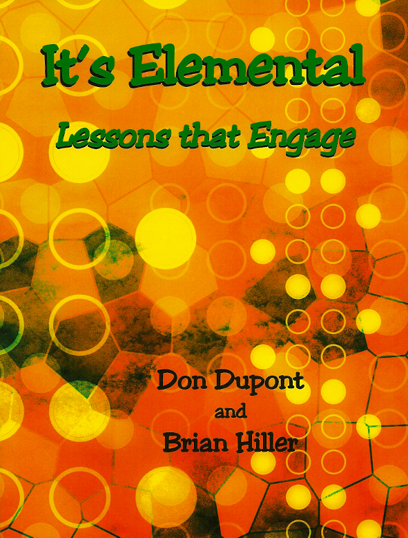 It's <!-- 1 -->Elemental: Lessons that Engage<br>Don Dupont and Brian Hiller