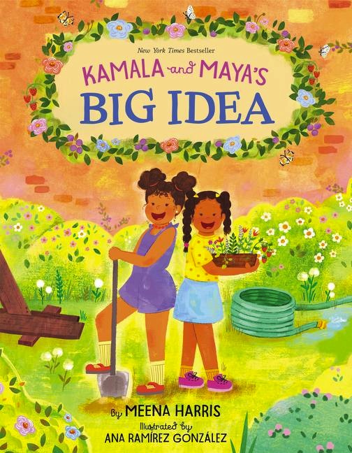 Kamala and Maya's Big Idea<br>Meena Harris