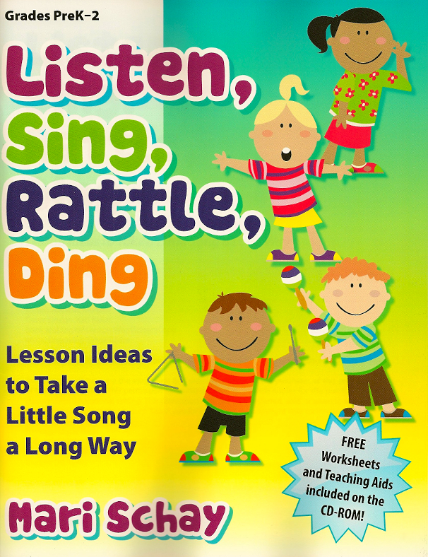 Listen, Sing, Rattle, Ding<br>Mari Schay