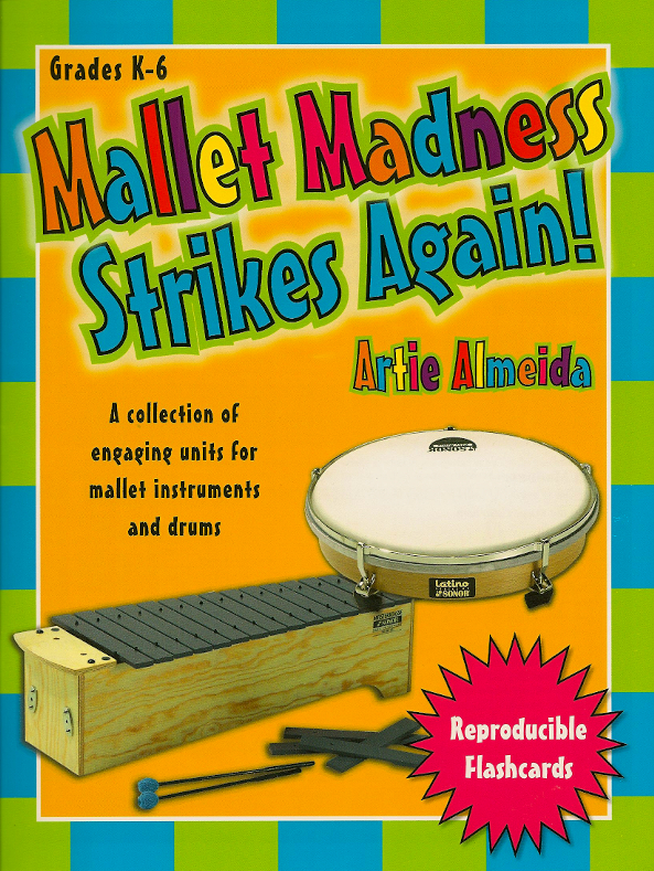 Mallet Madness Strikes Again! <br>Artie Almeida