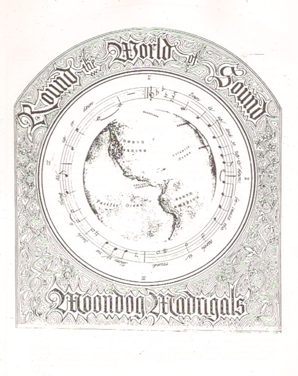 Round the World of Sound<br>Moondog Madrigals