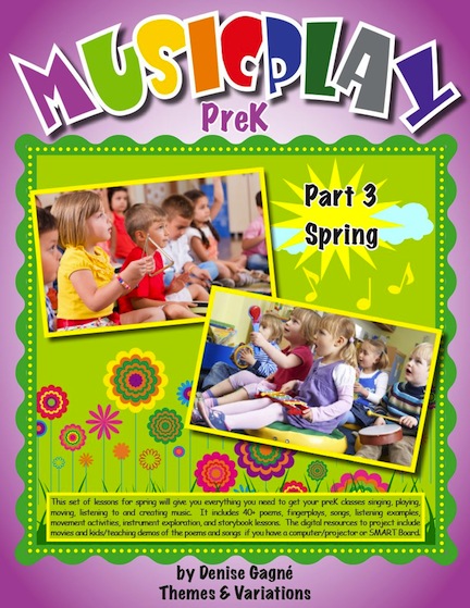 Musicplay PreK<br>Part 3:  Spring Teacher's Guide<br>Denise Gagn