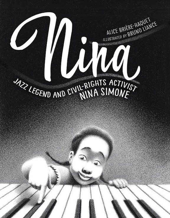 <!-- 1 -->Nina:  Jazz Legend and Civil-Rights Activist Nina Simone<br>Alice Brire-Haquet