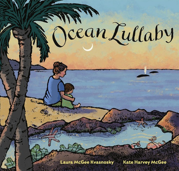 Ocean Lullaby<br>Laura McGee Kvasnosky